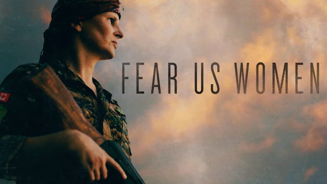 Fear Us Women