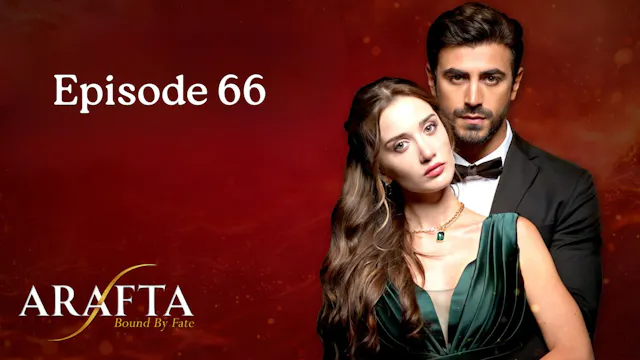 Arafta Episode 66