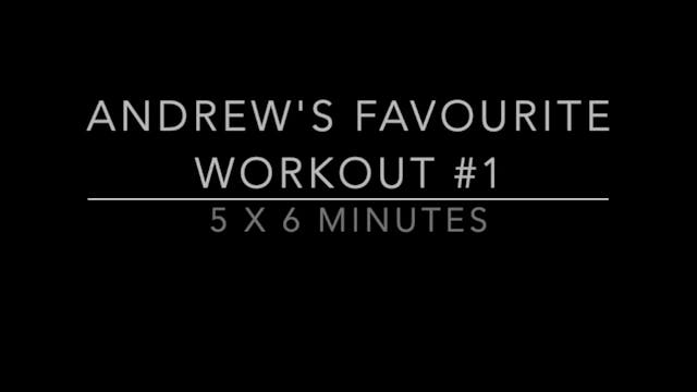 Andrew's Favourite Workouts #1