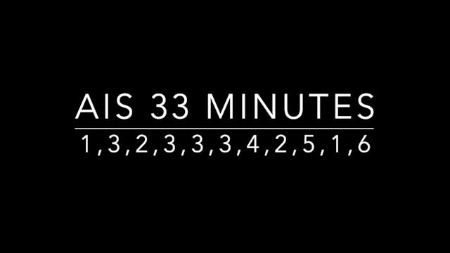 AIS 33 Minutes