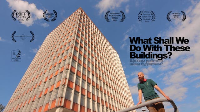 What Shall We Do With These Buildings...