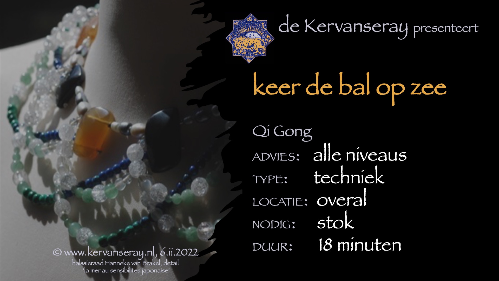 instructie qi gong: loopje keer de bal op zee