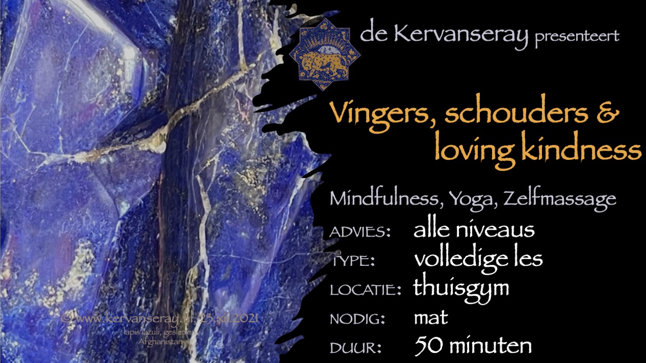 les: masseer je vingers en schouders, en loving kindness meditatie
