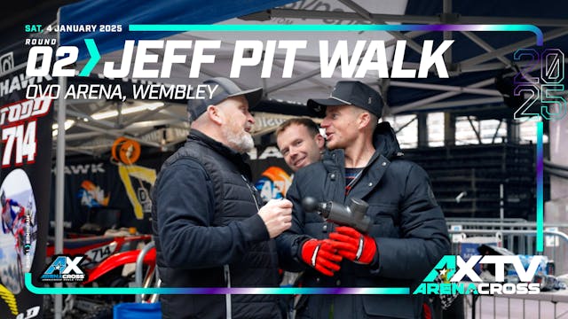 Round 2 | Jeff Pit Walk – Wembley