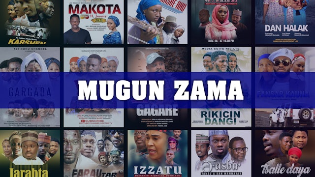 Kannywood Movie | Mugun Zama