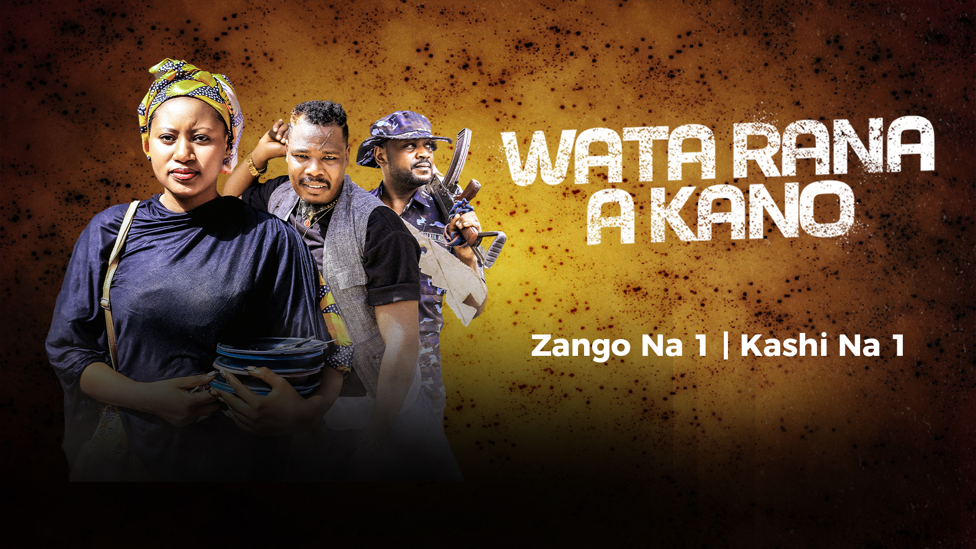 Wata Rana A Kano | Zango Na 1 | Kashi Na 1
