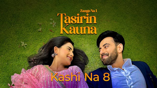 Tasirin Kauna | Zango Na 1 | Kashi Na 8