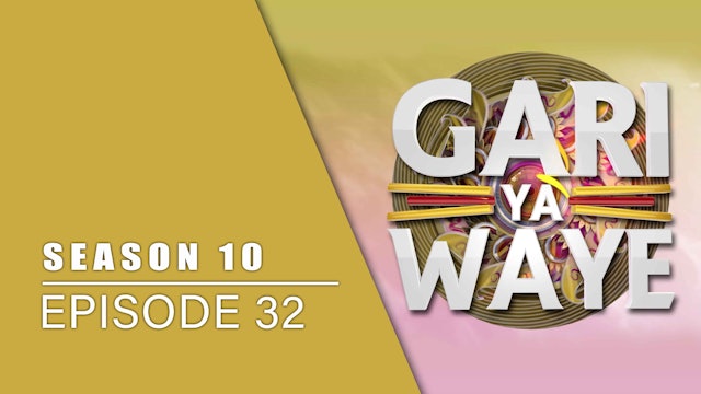 Gari Ya Waye | Zango Na 10 | Kashi Na 32