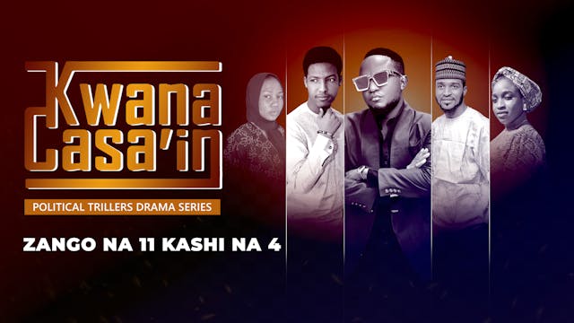 Kwana Casain | Zango Na 11 | Kashi Na 4