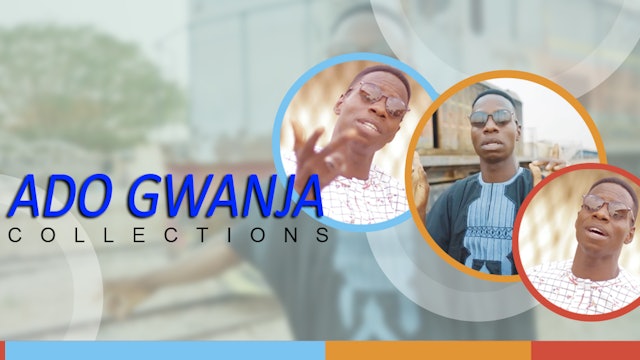 Ado Gwanja Collection