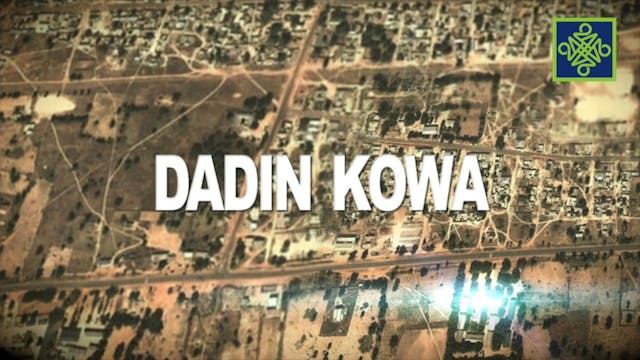 Dadin Kowa Episode 8