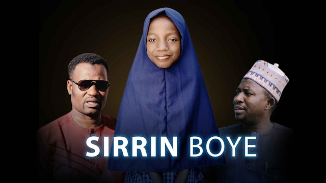 Sirrin Boye | Zango Na 1 | Kashi Na 3