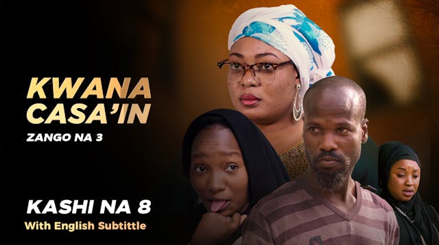 Kwana Casain | Zango Na 3 | Kashi Na 8