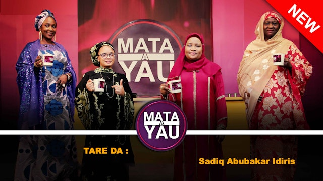 Mata A Yau | Zango Na 5 | Kashi Na 8