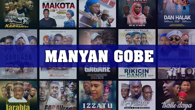 Kannywood Movie | Manyan Gobe