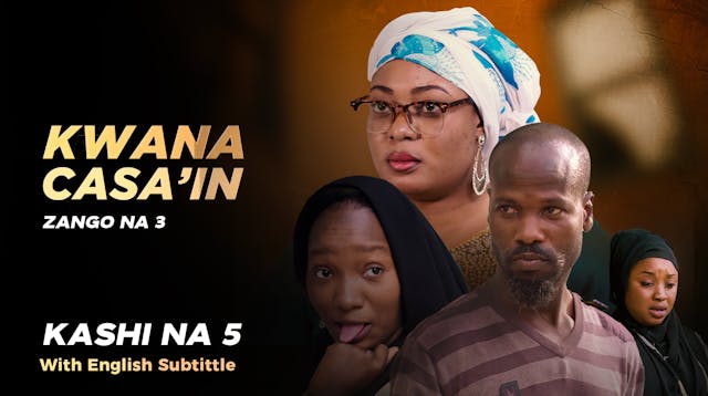 Kwana Casain | Zango Na 3 | Kashi Na 5