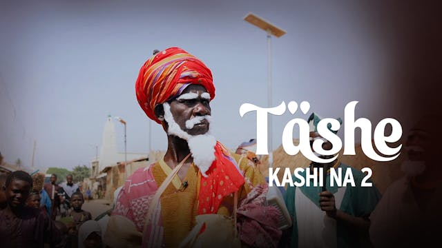 Tashe |  2026 | Kashi Na 2