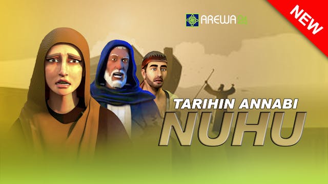Nuhu (A.S) | Zango Na 1 | Kashi Na 6