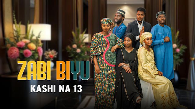 Zabi Biyu | Zango Na 1 | Kashi Na 13