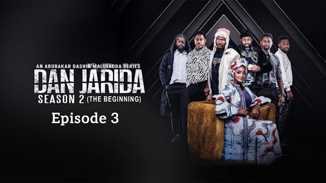 Dan Jarida | Zango Na 2 | Kashi Na 3