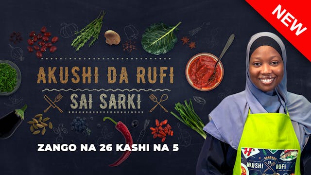 Akushi Da Rufi | Zango Na 26 | Kashi ...