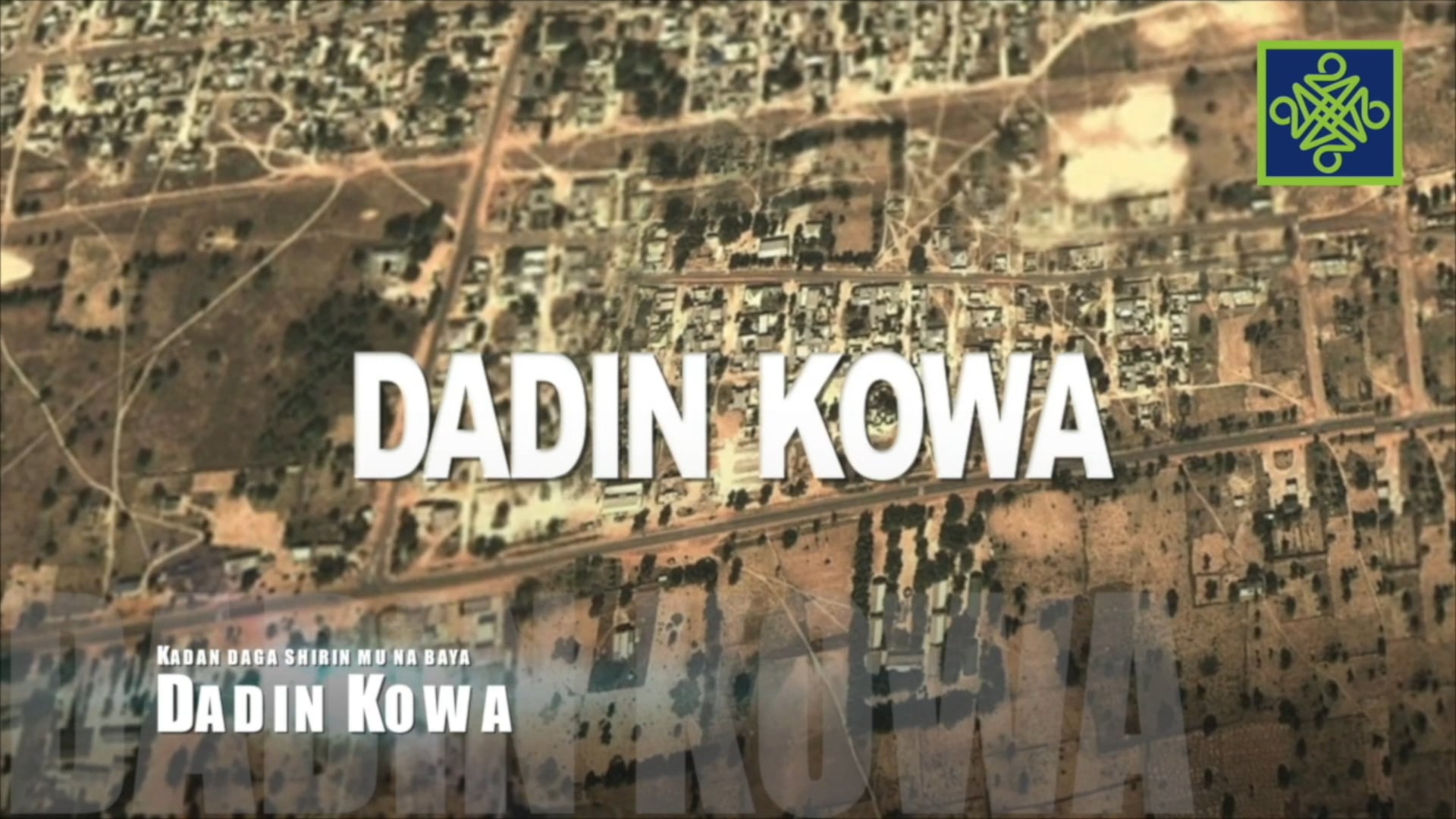 Dadin Kowa Episode 3
