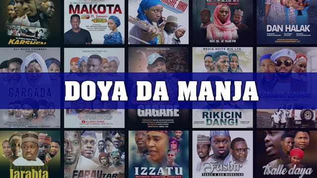 Kannywood Movie | Doya Da Manja