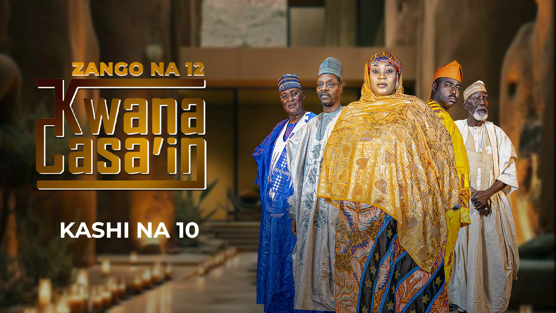 Kwana Casain | Zango Na 12 | Kashi Na 10