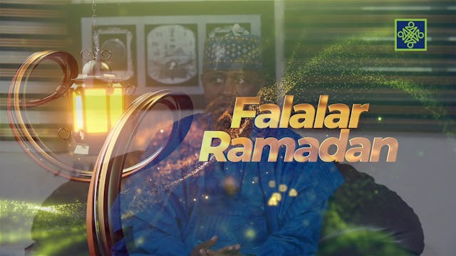 Falalar Ramadan | 2024 |  Kashi Na 4