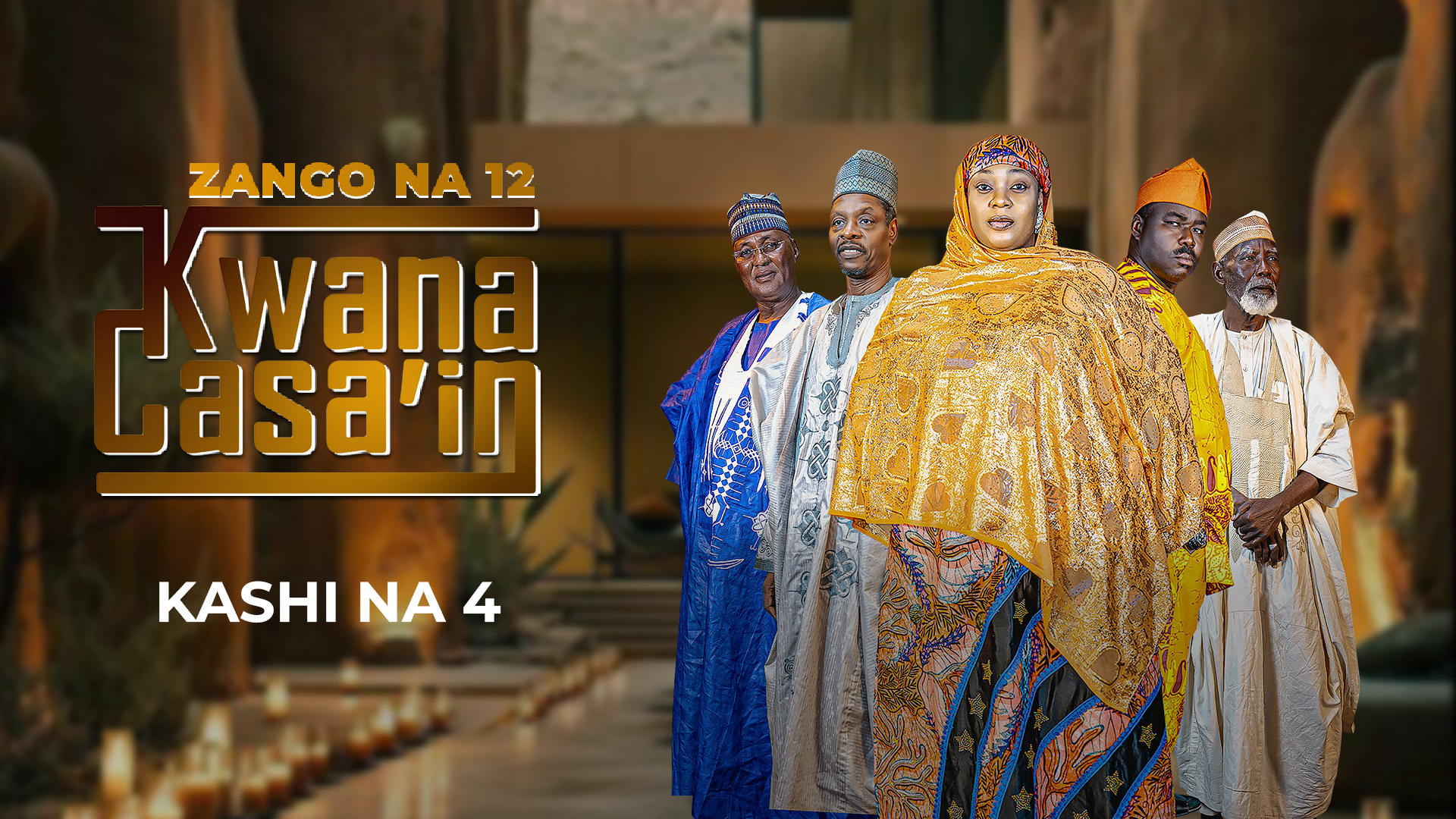 Kwana Casain | Zango Na 12 | Kashi Na 4