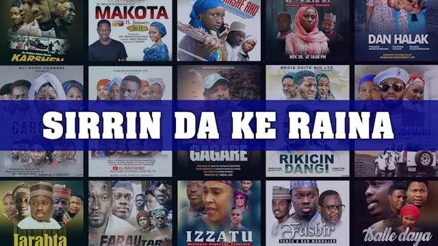 Kannywood Movie | Sirrin Da Ke Raina