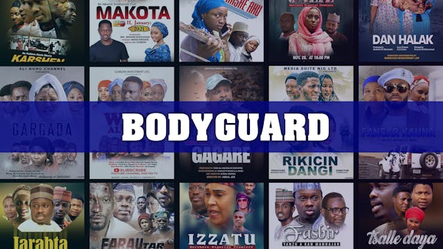 Kannywood Movie | Bodyguard