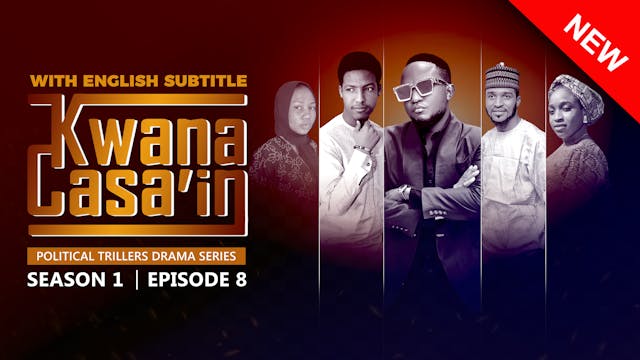 Kwana Casa'in | Season 1 | Episode 8