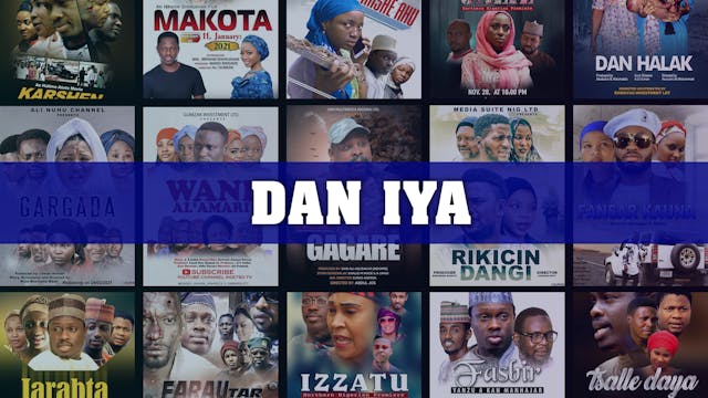 Kannywood Movie | Dan Iya