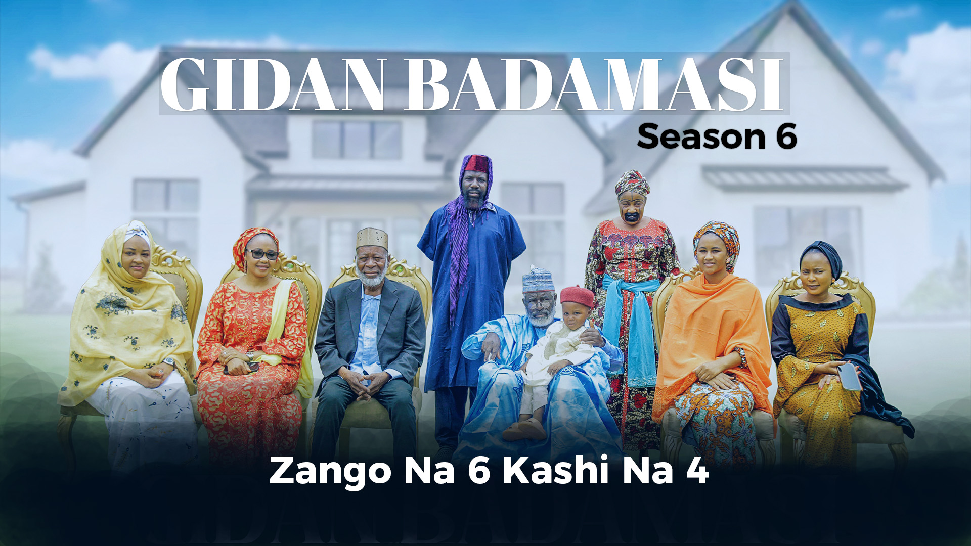 Gidan Badamasi | Zango Na 6 | Kashi Na 4
