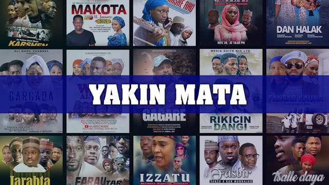 Kannywood Movie | Yakin Mata