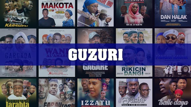 Kannywood Movie | Guzuri