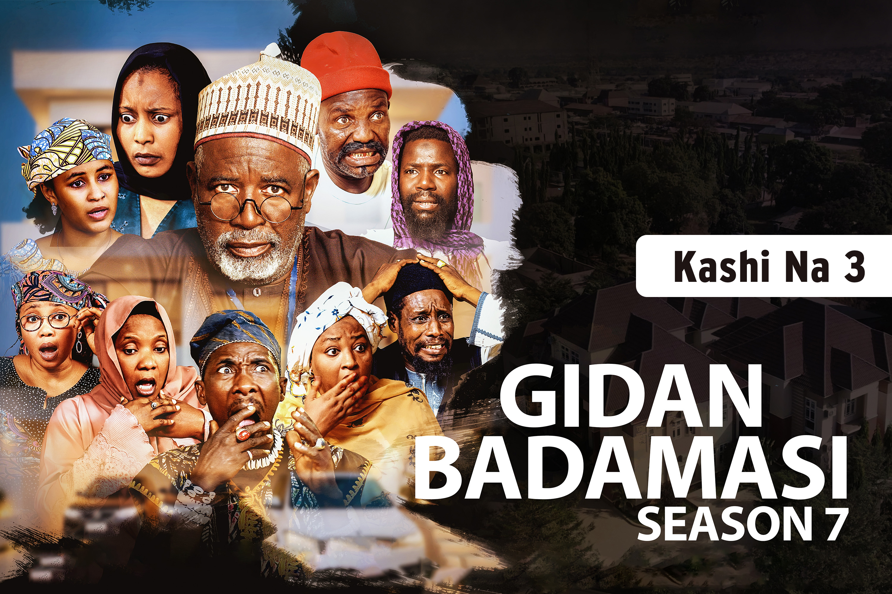 Gidan Badamasi | Zango Na 7 | Kashi Na 3