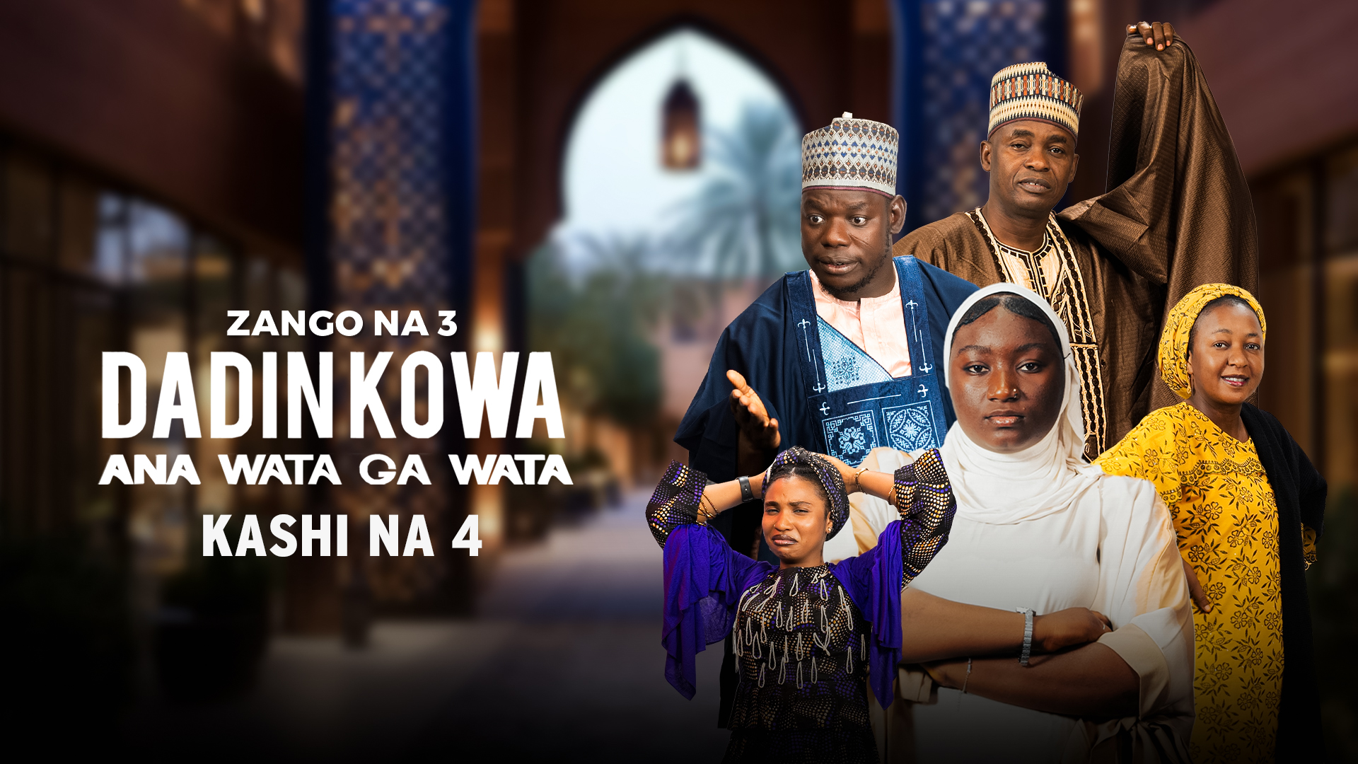 Dadin Kowa Ana Wata Ga Wata | Zango Na 3 | Kashi Na 4