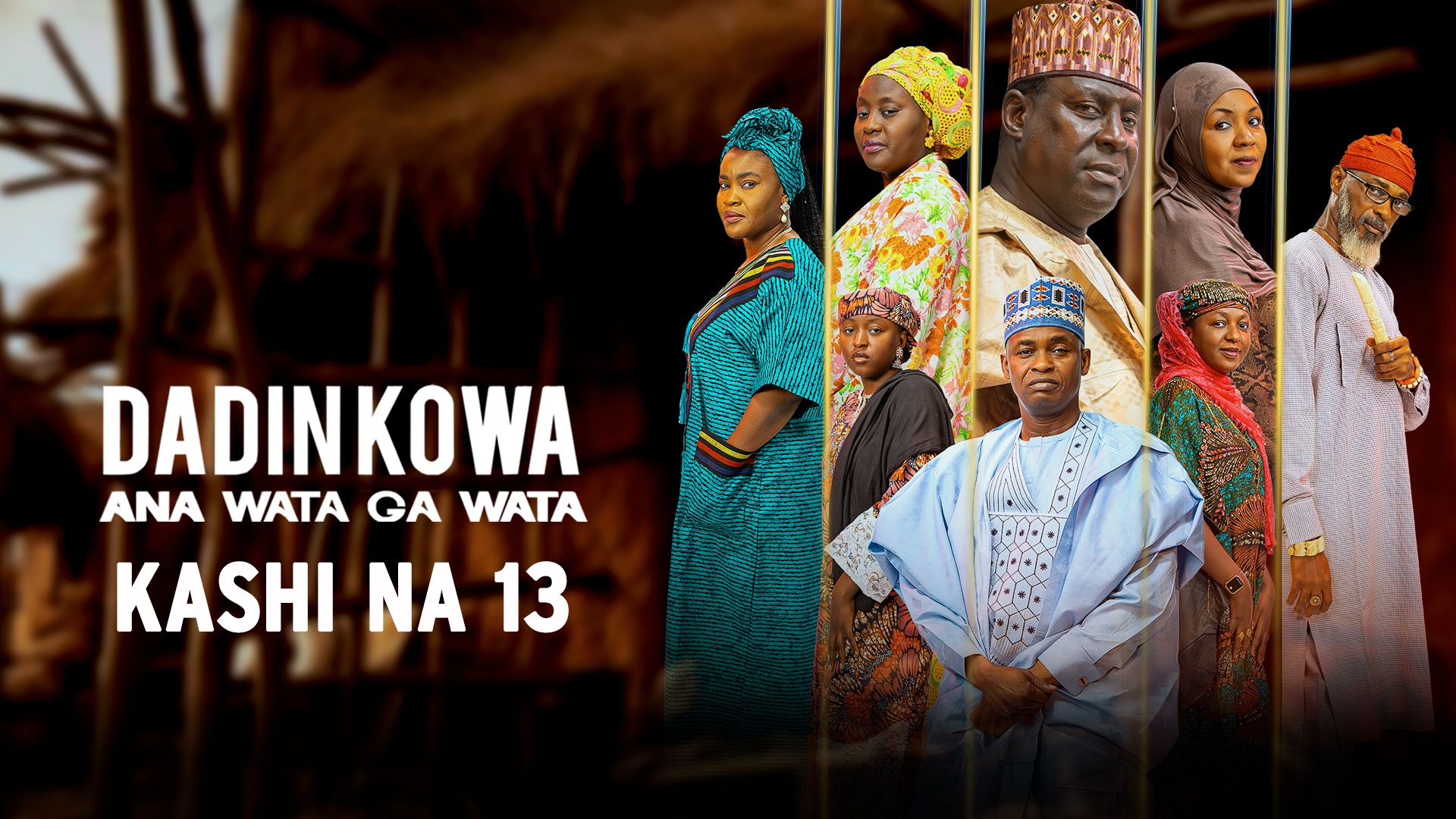 Dadin Kowa Ana Wata Ga Wata | Zango Na 1 | Kashi Na 13