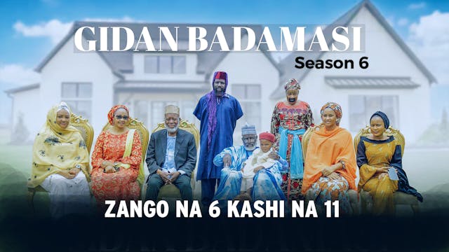 Gidan Badamasi | Zango Na 6 | Kashi N...