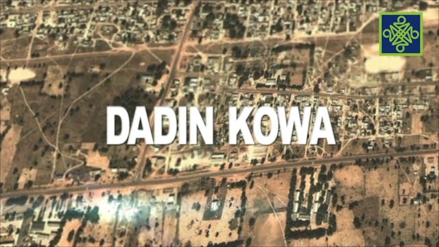 Dadin Kowa Episode 13