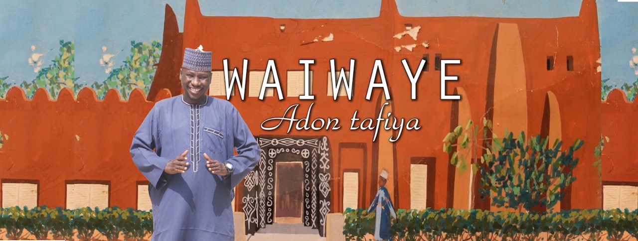 Waiwaye (A Taste of Northern Nigerian Culture)
