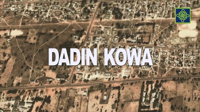 Dadin Kowa Episode 1