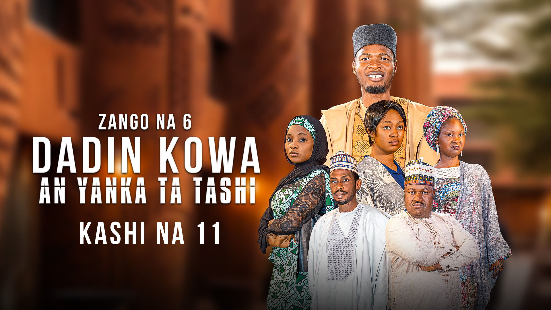 Dadin Kowa An Yanka Ta Tashi | Zango Na 8 | Kashi Na 11