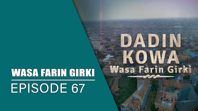 Dadin Kowa | Wasa Farin Girki | Kashi...
