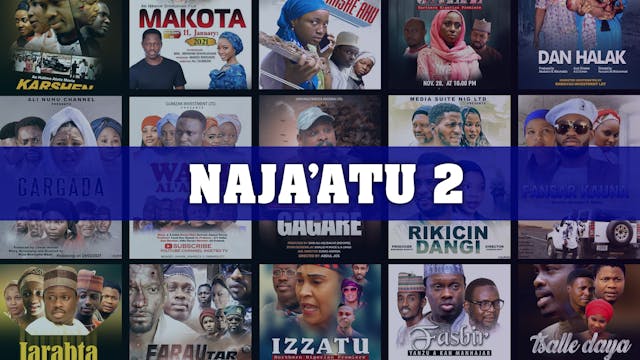 Kannywood Movie | Naja'atu 2