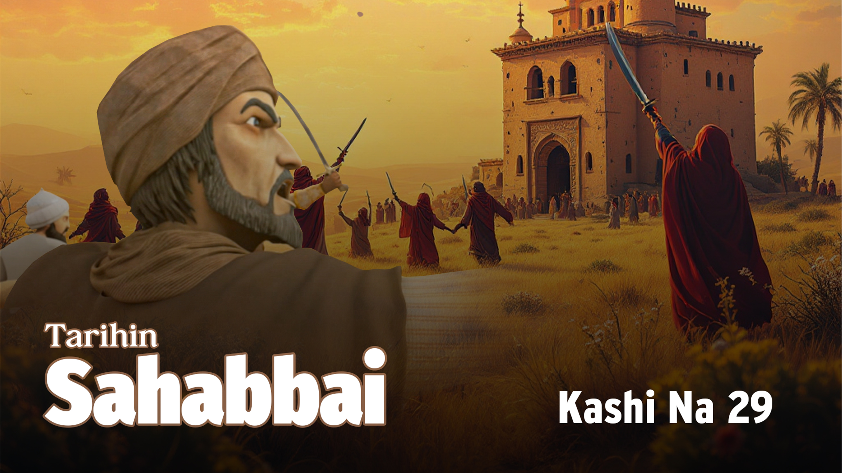 Tarihin Sahabbai | Kashi Na 29