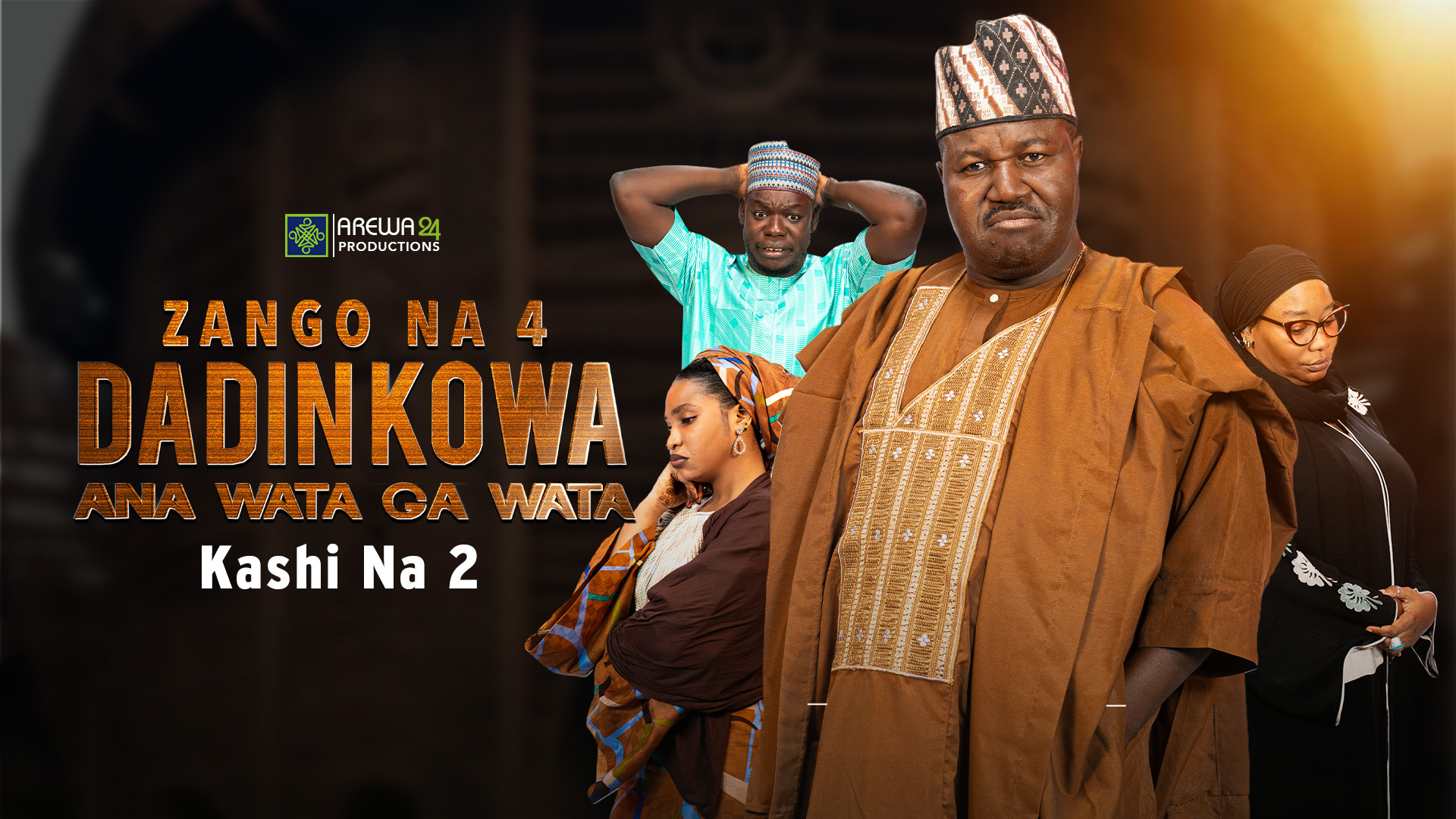 Dadin Kowa Ana Wata Ga Wata | Zango Na 4 | Kashi Na 2