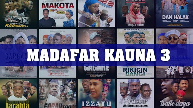 Kannywood Movie | Madafar Kauna 3